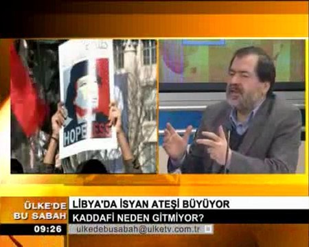 Mustafa Özcan Libya Kaddafi 22.02.2011 ÜLKE'DE BU SABAH -2-