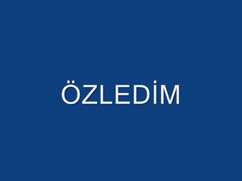 İBRAHİM   KOÇ ----  ÖZLEDİM