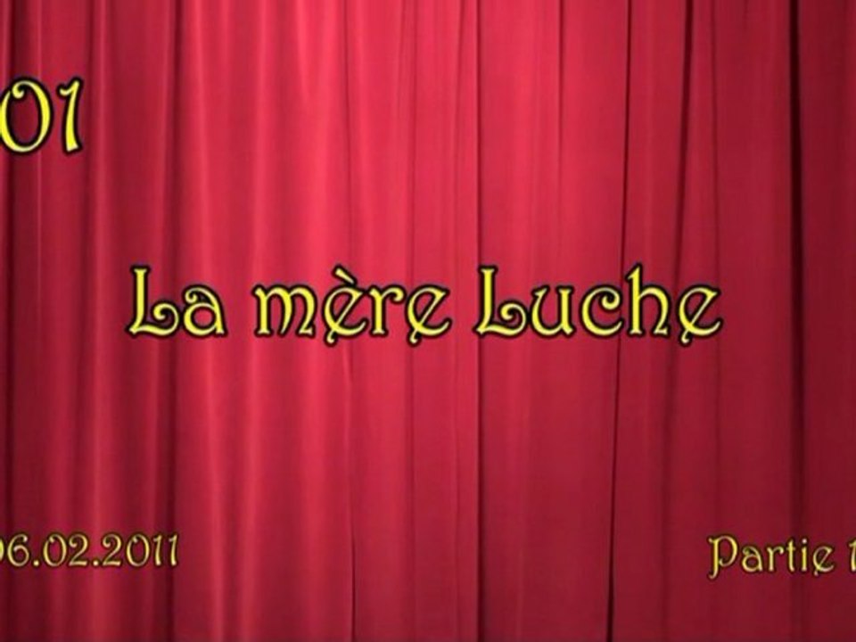 Blog - la mère Luche - 01 - 06.02.2010