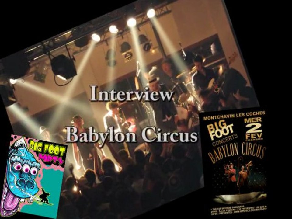 Amaru Ka à la Big foot party ( interview Babylon Circus )
