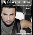 Dj Caner vs. Ozan - Ben Onunla Uyumalıyım (Remix)