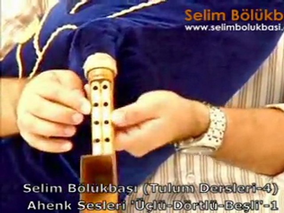 Selim Bölükbaşı Tulum Kursu: 4-Ahenk Ses. Üçlü-Dörtl-Beşli