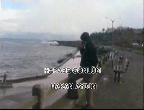 HARABE GÖNLÜM - HAKAN AYDIN - AMATÖR KLİP TRABZON