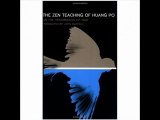Zen Buddhism - Huang Po and His Teachings