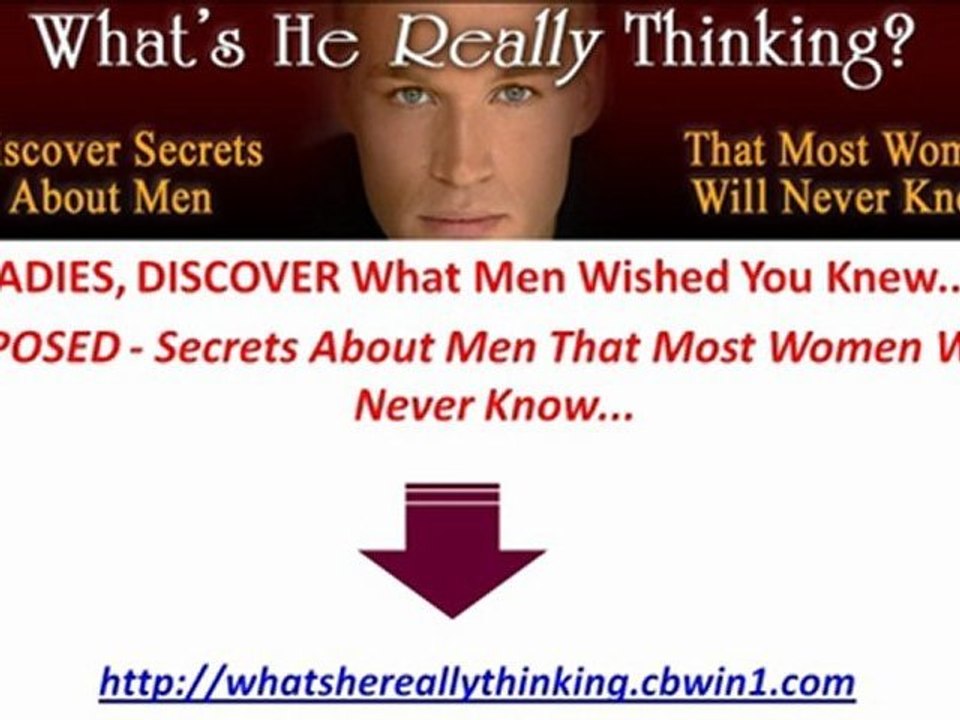 What's He Really Thinking? Discover the Secrets to Men