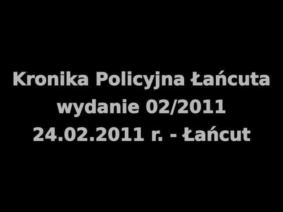 Kronika policyjna Łańcuta - 2/2011