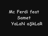 mc ferdi feat samet yalan aşklar