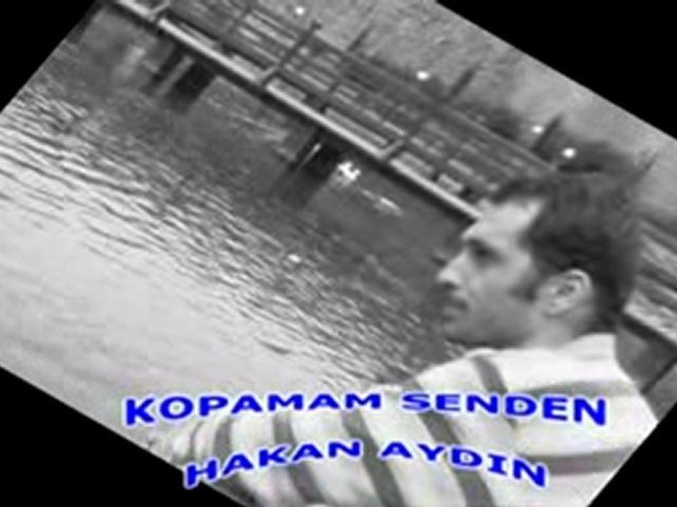 KOPAMAM SENDEN - HAKAN AYDIN - AMATÖR KLİP TRABZON