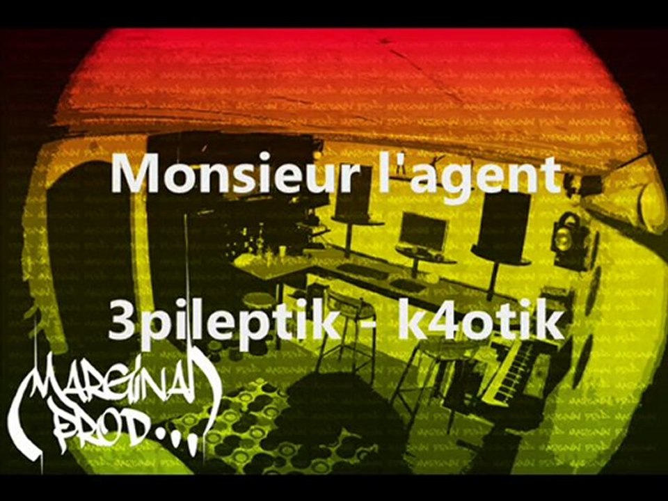 Monsieur l'agent