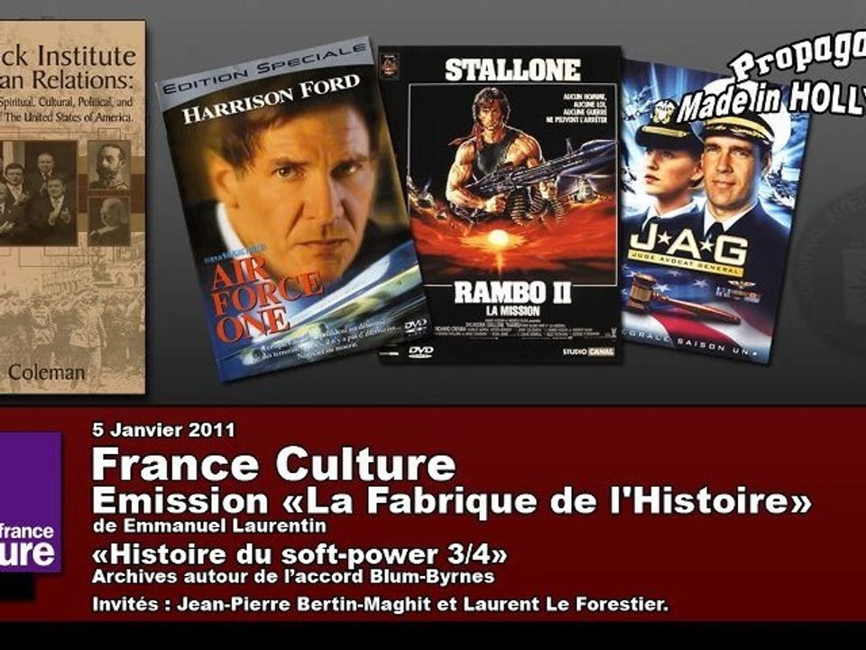 L'histoire du Soft Power - Partie III - 2sur3