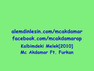 Kalbimdeki Melek  -  Mc Akdamar Ft. Furkan
