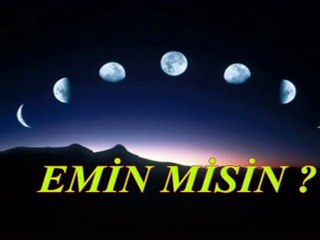 Emin misin?Güzel bir hayat yaşadığından...