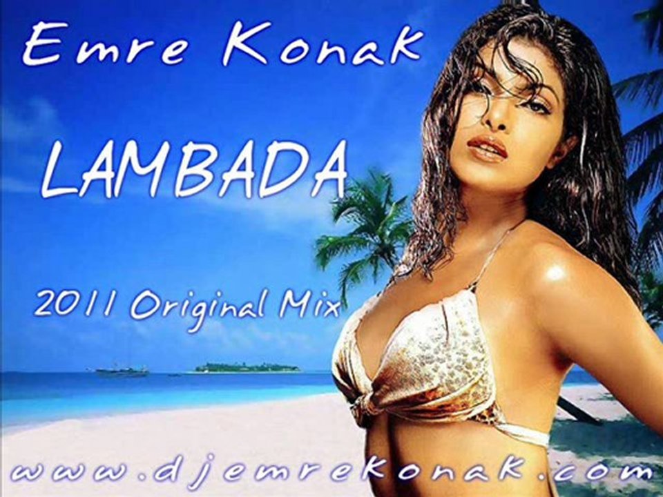 DJ Emre KONAK - Lambada (2011 Original Mix)