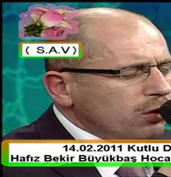 Kutlu Doğum Özel Hafız Bekir Büyükbaş Mevlid-i Şerif