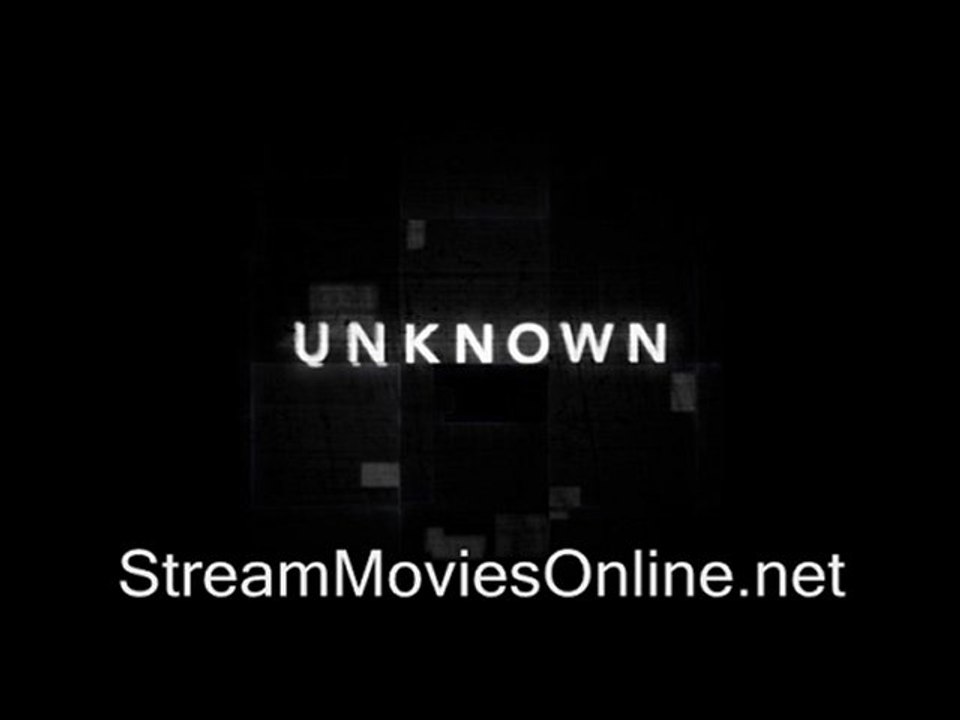 watch Unknown online for free