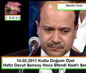 Hafız Davut Şensoy Hoca Efendi.Naat-ı Şerif