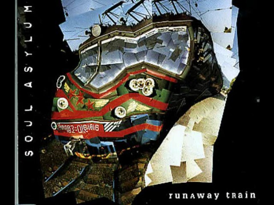 Soul Asylum Runaway train