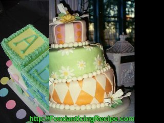 Awesome Fondant Recipies and Tips
