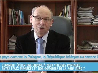 J. Lewandowski  : "Evitons une Europe à deux vitesses !"