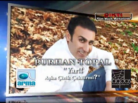 Burhan Topal Vurmammı Lazım