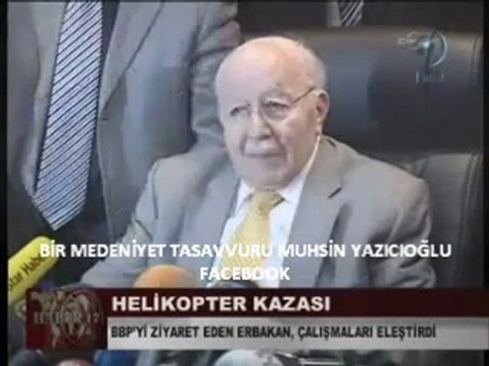 Erbakan BBP Ziyareti Helikopter Kazası