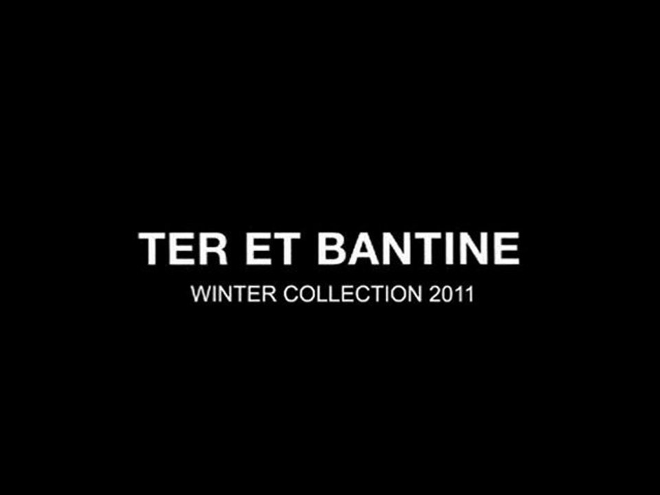 TER ET BANTINE FW 11\12