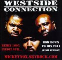 Westside Connection - Bow Down / Cg Mix 2011 (Remix By MickeyNox)