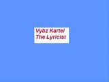 The Lyricist- Vybz Kartel