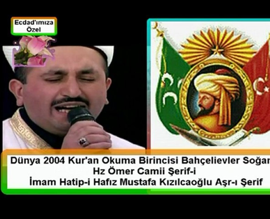 Ecdad'ımıza Özel Hafız Mustafa Kızılcaoğlu Aşr-ı Şerif