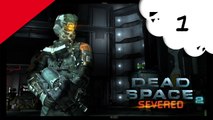 Dead Space 2 Severed - 1