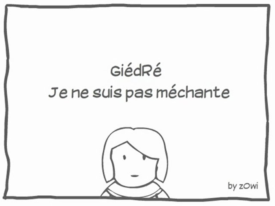 GiédRé - Je ne suis pas méchante