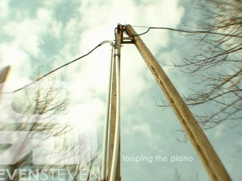 Seven Steven - Looping the Piano