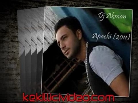 Dj Akman Apachi Remix 2011 Full
