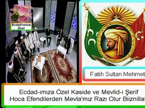 Ecdad-ımıza Özel Kaside ve Mevlid-i Şerif