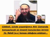 Cübbeli, Hz. Mehdi (a.s.) konusunu  anlatıyor