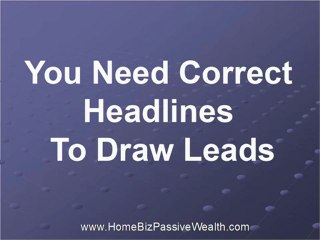 You Need Correct Headlines to Draw Leads