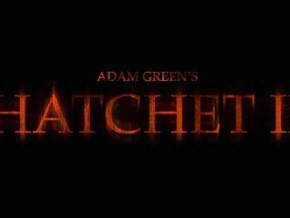 2010 - Hatchet II - Adam Green