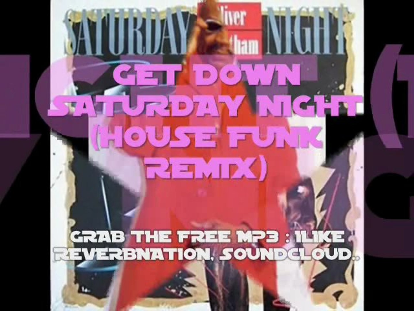 Oliver Cheatham - Get Down Saturday Night (House Funk Remix) - Vidéo  Dailymotion