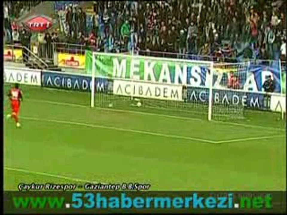 Çaykur Rizespor: 1 - Gaziantep Büyükşehir Belediyespor: 0