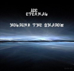 ice eternal holding the shadow