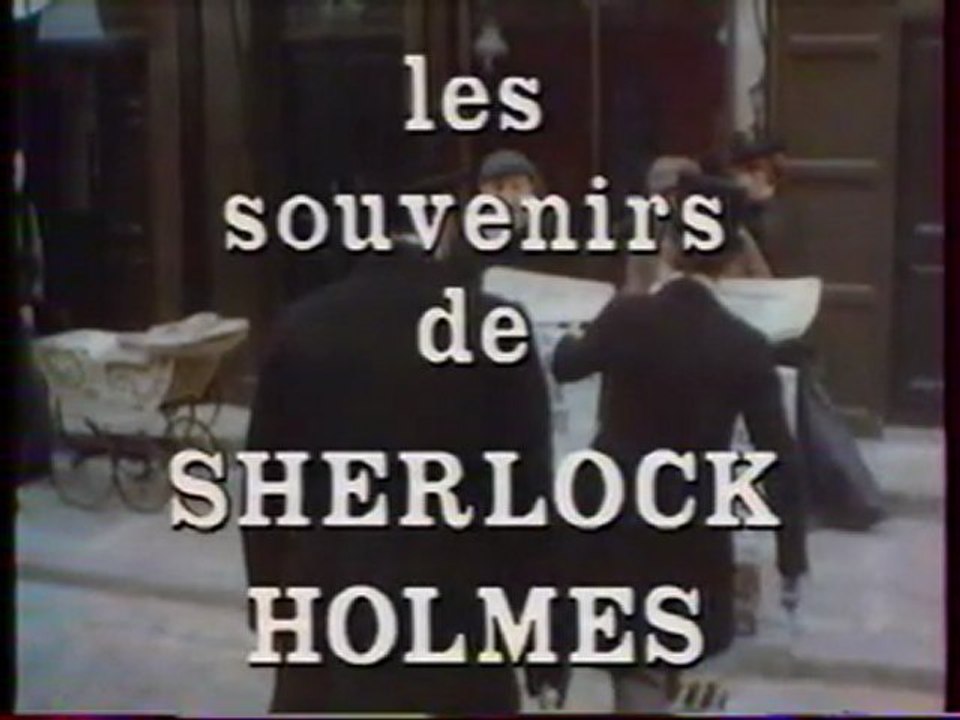 Génerique de la Série Les Souvenirs De Sherlock Holmes 1991