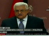 Mahmoud Abbas lamenta crisis socio política en Libia