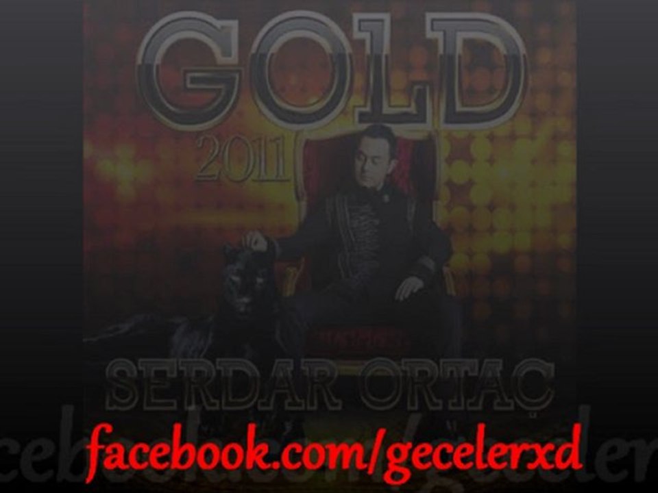 Serdar Ortaç | Hayat İzi | 2011 GOLD YENİ ALBÜM