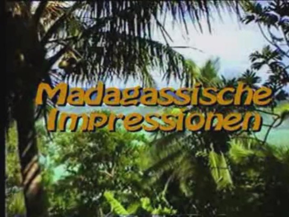 Madagassische Impressionen PART 1