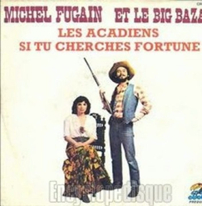 Fugain - Les Acadiens