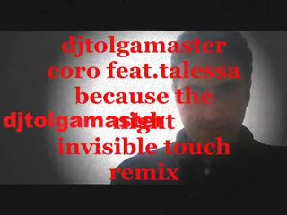 djtolgamaster remixx for coro feat.talessa because the night