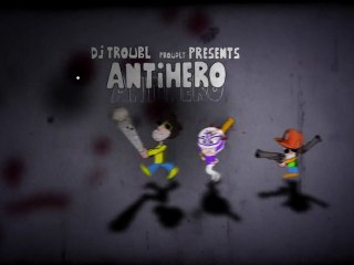 antihero la nuit "clip alternatif par TKM"