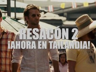 Resacón 2 ¡Ahora en Tailandia! Trailer Español