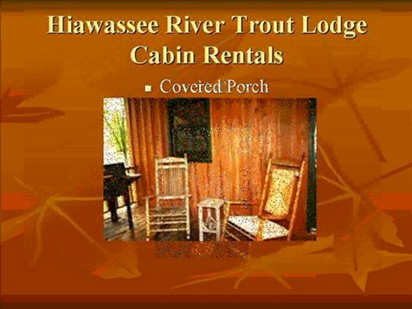 Hiawassee River Trout Lodge Cabin Rentals Cabin 4 Video Dailymotion
