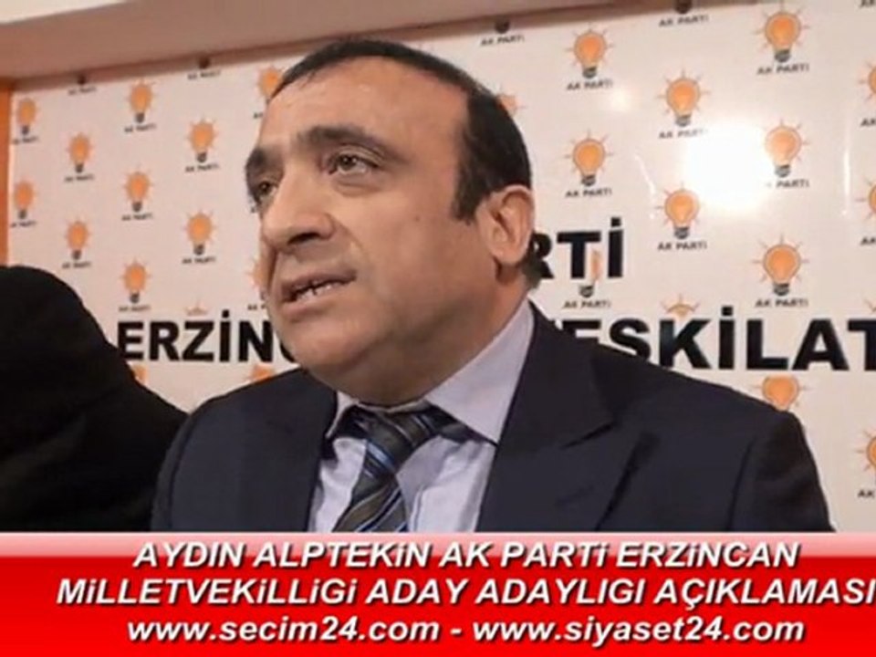 Erzincan Aydın Alptekin AK Parti den Aday Adayı Oldu